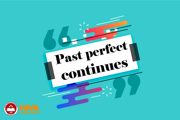 Past perfect continues