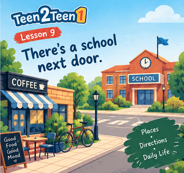 تصویر Lesson 9 کتاب Teen2Teen 1