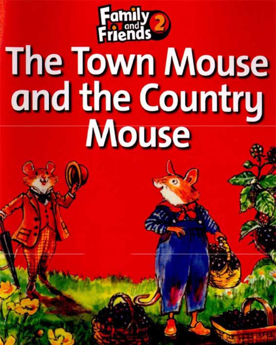 Story Town Mouse and Country Mouse