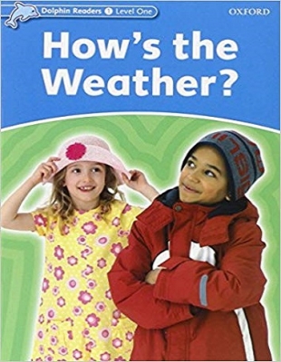Dolphin Readers Level 1: Hows the Weather 